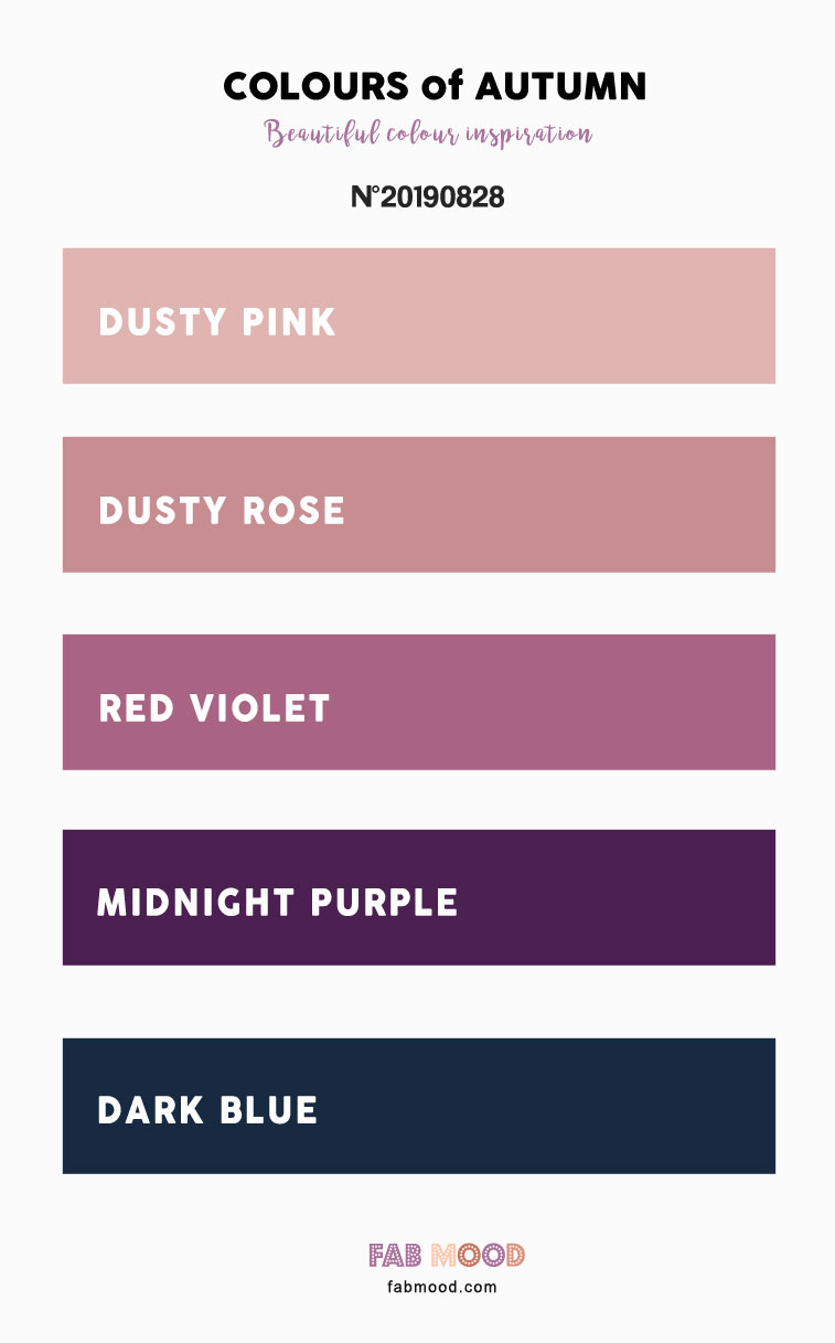 Autumn Color 2019 { Dusty Pink + Dusty Rose + Red Violet + Dark Blue + Midnight Purple } #color #colorinspiration #purple