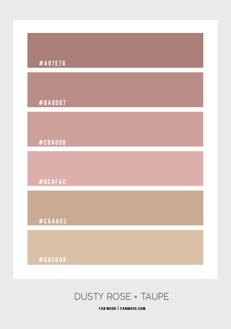 dusty rose color scheme, dusty rose and taupe color scheme, dusty rose and taupe color palette, color combo, color palette , dusty pink color palette #color #colorscheme #dustyrose #dustypink