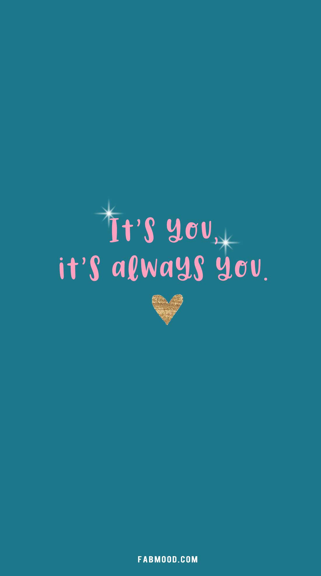 Valentine’s Day Wallpaper It’s you, it’s always you