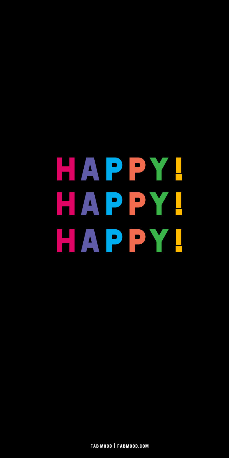 7 Pride Wallpaper Ideas for iPhones and Phones : Happy Happy Happy