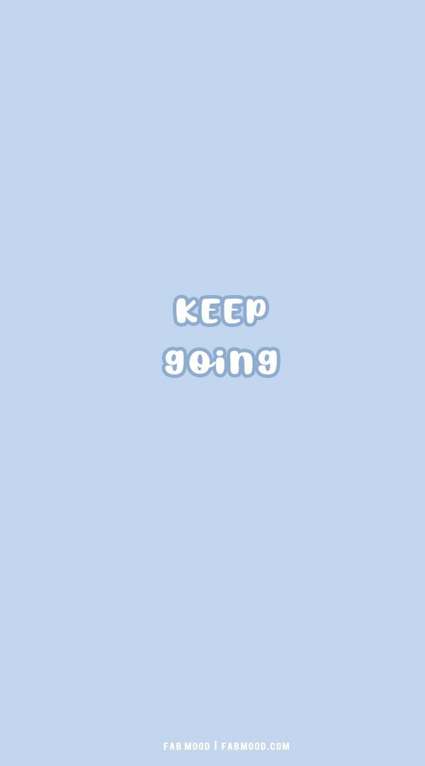 40 Blue Wallpaper Designs for Phone : Keep Going