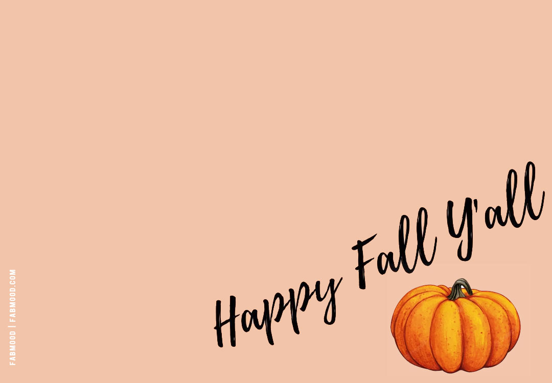 Cute Fall Wallpaper Ideas to Brighten Up Your Devices : Happy Fall Y’all