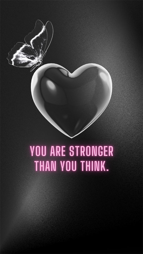 32 Short Sparks of Positivity Quotes : You are stronger than you think