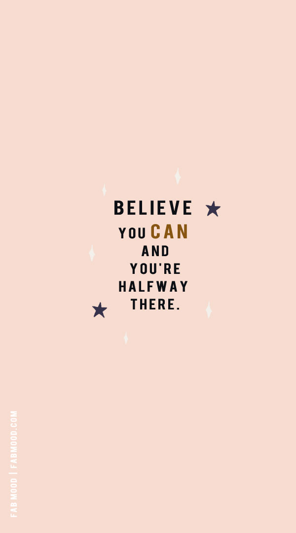 10 Empowering Exam Motivation Quotes : Believe You Can and You’re Half Way There