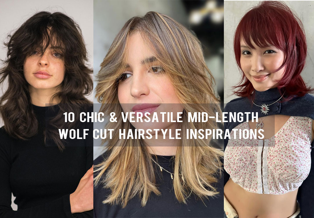 10 Chic and Versatile Mid-Length Wolf Cut Hairstyle Inspirations